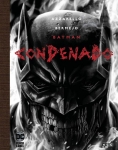 ECC DC BATMAN : CONDENADO - EDICION DELUXE LIMITADA EN BLANCO Y NEGRO