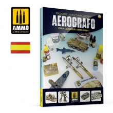 AMMO MIG JIMENEZ AMIG6132 GUIA DE MODELISMO AMMO COMO PINTAR CON AEROGRAFO CASTELLANO