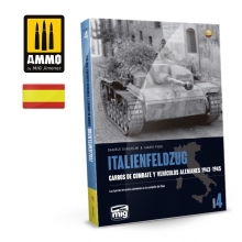 AMMO MIG JIMENEZ AMIG6268 ITALIENFELDZUG CARROS DE COMBATE Y VEHICULOS ALEMANES 19431945 VOL 4 CASTELLANO