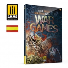 AMMO MIG JIMENEZ AMIG6286 COMO PINTAR MINIATURAS PARA WARGAMES CASTELLANO