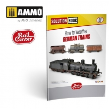 AMMO MIG JIMENEZ AMMOR1300 AMMO RAIL CENTER SOLUTION BOOK 01 COMO ENVEJECER TRENES ALEMANES