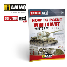 AMMO MIG JIMENEZ AMIG6603 SOLUTION BOOK 20 COMO PINTAR VEHICULOS SOVIETICOS INVERNALES DE LA 2ª G M ENG, CAST, FRA, DEU